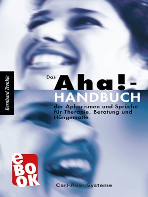 cover image of Das Aha!-Handbuch der Aphorismen und Sprüche Therapie, Beratung und Hängematte